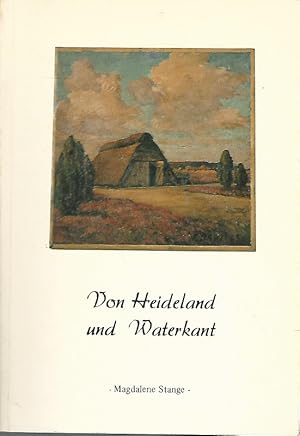 Imagen del vendedor de Vom Heideland und Waterkant. a la venta por Lewitz Antiquariat