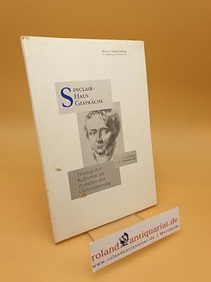 Seller image for Trialog der Kulturen im Zeitalter der Globalisierung" ; Sinclair-Haus-Gesprche ; 11. Gesprch for sale by Roland Antiquariat UG haftungsbeschrnkt