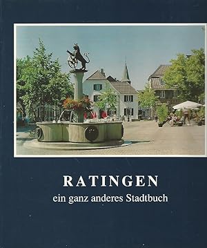Bild des Verkufers fr Ratingen - ein ganz anderes Stadtbuch. zum Verkauf von Lewitz Antiquariat