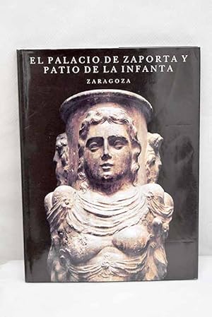 Imagen del vendedor de El palacio de Zaporta y Patio de la Infanta a la venta por Alcan Libros