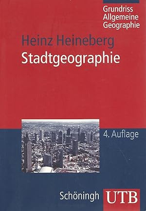 Stadtgeographie. Unter Mitarb. von Frauke Kraas und Christian Krajewski / Grundriss allgemeine Ge...