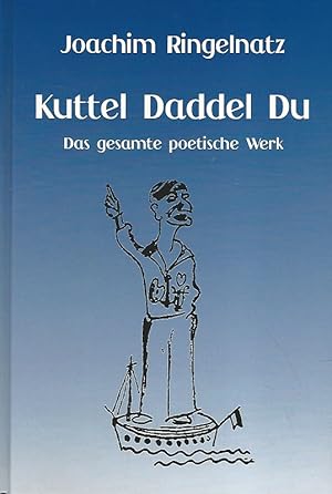 Image du vendeur pour Kuttel Daddel Du. Das gesamte poetische Werk. mis en vente par Lewitz Antiquariat