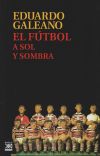 El fútbol a sol y sombra