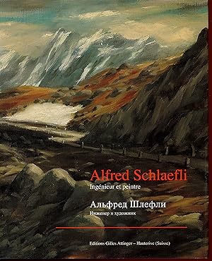 Alfred Schlaefli : Ingénieur et peintre
