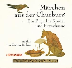 Bild des Verkufers fr Mrchen aus der Churburg. Ein Buch fr Kinder und Erwachsene zum Verkauf von Lewitz Antiquariat