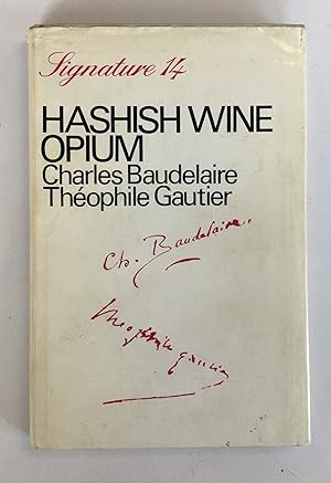 Imagen del vendedor de Hashish Wine Opium a la venta por Scrivener's Books and Bookbinding