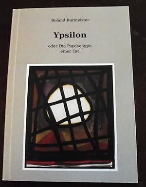 Ypsilon oder Die Psychologie einer Tat