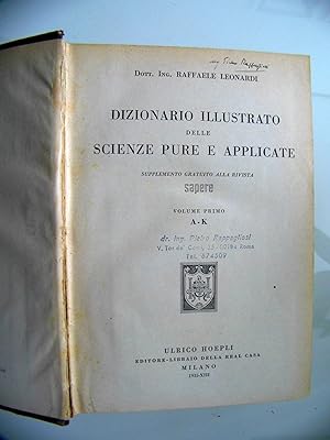 DIZIONARIO ILLUSTRATO DELLE SCIENZE PURE ED APPLICATE Volume I - II