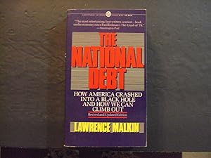 Image du vendeur pour The National Debt pb Lawrence Malkin 1st Mentor Print 7/88 mis en vente par Joseph M Zunno
