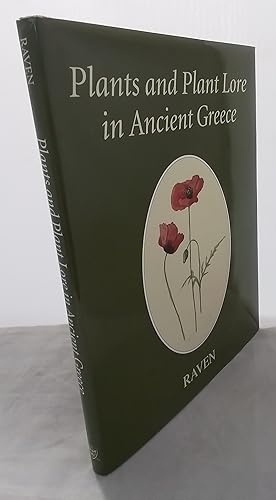 Plants and Plant Lore in Ancient Greece. [With] Accompanying essays by Alice Lindsell, William T....