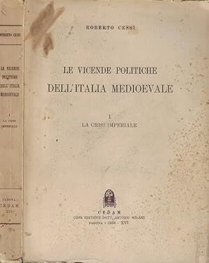 Bild des Verkufers fr Le vicende politiche dell'Italia medioevale I- La crisi imperiale zum Verkauf von Biblioteca di Babele