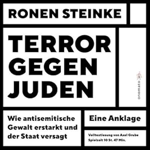 Bild des Verkufers fr Terror gegen Juden : Wie antisemitische Gewalt erstarkt und der Staat versagt. Eine Anklage zum Verkauf von AHA-BUCH GmbH