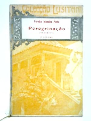 Imagen del vendedor de Peregrinacao: Volume II a la venta por World of Rare Books