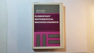 Bild des Verkufers fr Elementary Mathematical Macroeconomics zum Verkauf von Gebrauchtbcherlogistik  H.J. Lauterbach