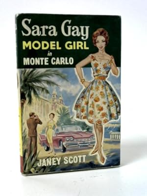 Imagen del vendedor de Sara Gay: Model Girl in Monte Carlo a la venta por World of Rare Books