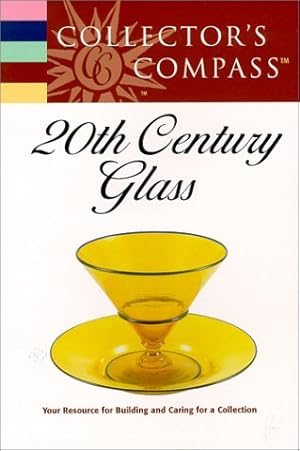 Seller image for Collector's Compass 20th Century Glass for sale by Redux Books