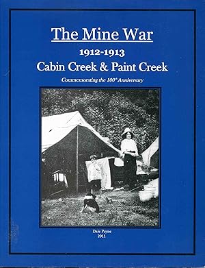 Seller image for The Mine Wars, 1912-1913-Cabin Creek & Paint Creek for sale by Bill's Books