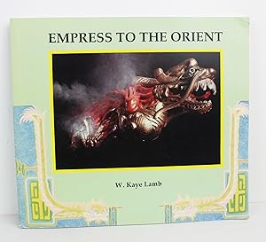 Bild des Verkufers fr Empress to the Orient zum Verkauf von Peak Dragon Bookshop 39 Dale Rd Matlock