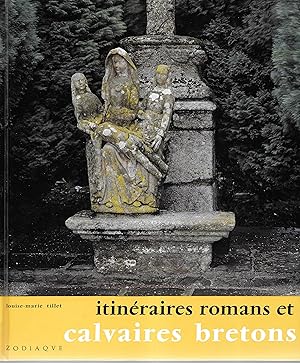 Seller image for Itinraires romans en Bretagne et calvaires bretons for sale by Librairie Seigneur