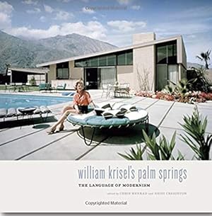 Imagen del vendedor de William Krisel's Palm Springs the Language of Modernism a la venta por Pieuler Store