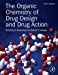 Immagine del venditore per The Organic Chemistry of Drug Design and Drug Action venduto da Pieuler Store