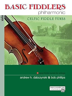 Seller image for Basic Fiddlers Philharmonic Celtic Fiddle Tunes: Violin (Philharmonic Series) for sale by Pieuler Store