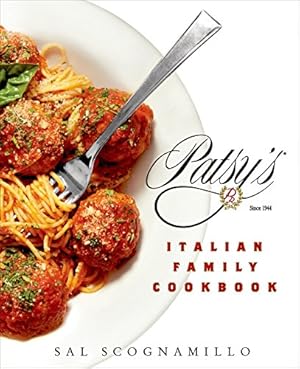 Immagine del venditore per Patsy's Italian Family Cookbook: TK venduto da Pieuler Store