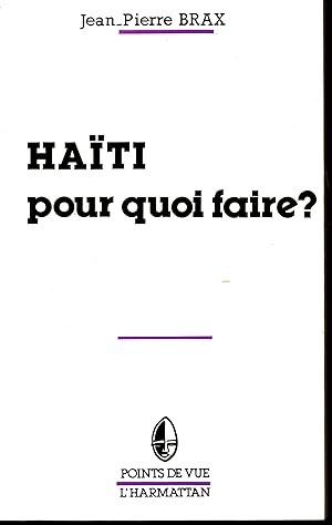 Haïti pour quoi faire ?