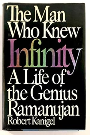 Seller image for The Man Who Knew Infinity: A Life of the Genius Ramanujan for sale by Pieuler Store