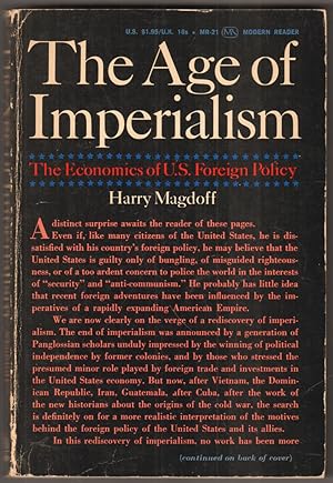 Bild des Verkufers fr The Age of Imperialism. The Economics of U.S. Foreign Policy. zum Verkauf von Antiquariat Neue Kritik