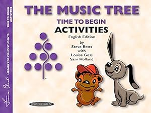 Seller image for The Music Tree English Edition Activities Book: Time to Begin for sale by Pieuler Store