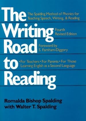 Immagine del venditore per The Writing Road to Reading : The Spalding Method of Phonics for Teaching Speech, Writing and Reading venduto da Pieuler Store