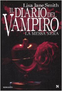 Immagine del venditore per La messa nera. Il diario del vampiro venduto da WeBuyBooks