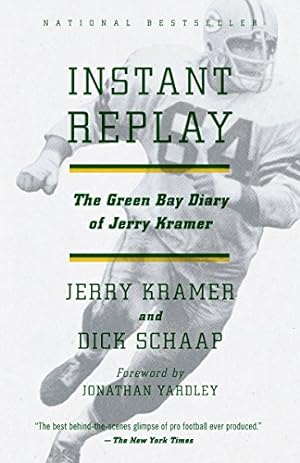 Seller image for Instant Replay : The Green Bay Diary of Jerry Kramer, First Anchor Sports Edition for sale by Pieuler Store