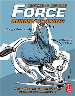 Seller image for Force: Animal Drawing: Animal locomotion and design concepts for animators (Force Drawing Series) for sale by Pieuler Store