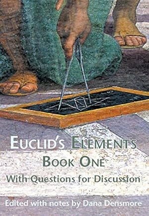 Bild des Verkufers fr Euclid's Elements Book One with Questions for Discussion zum Verkauf von Pieuler Store