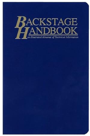 Seller image for The Backstage Handbook: An Illustrated Almanac of Technical Information for sale by Pieuler Store