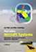 Immagine del venditore per Aircraft Systems: Mechanical, Electrical, and Avionics Subsystems Integration venduto da Pieuler Store