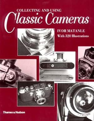 Seller image for Collecting and Using Classic Cameras for sale by Pieuler Store