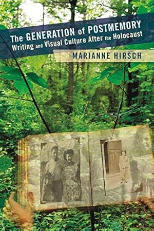 Bild des Verkufers fr The Generation of Postmemory: Writing and Visual Culture After the Holocaust (Gender and Culture Series) zum Verkauf von Pieuler Store
