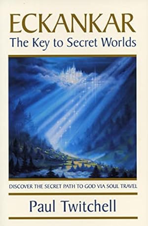 Seller image for ECKANKAR--The Key to Secret Worlds for sale by Pieuler Store