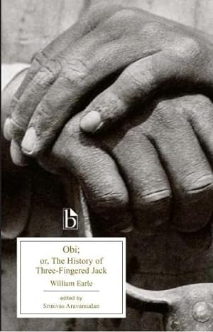 Bild des Verkufers fr Obi: or, The History of Three-Fingered Jack (Broadview Edition) zum Verkauf von Pieuler Store