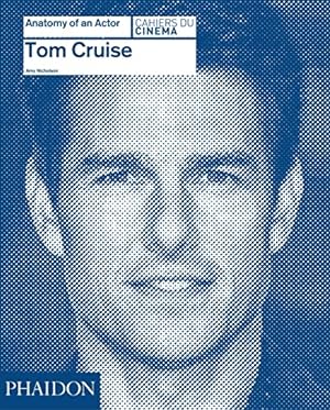 Immagine del venditore per Tom Cruise: Anatomy of an Actor venduto da Pieuler Store