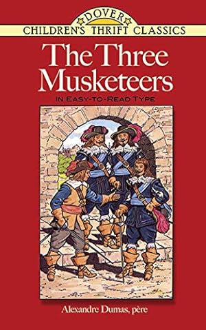 Immagine del venditore per The Three Musketeers: In Easy-To-Read-Type (Dover Children's Thrift Classics) venduto da Pieuler Store