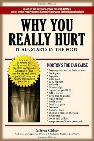 Seller image for Why You Really Hurt: It All Starts in the Foot for sale by Pieuler Store
