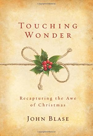 Seller image for Touching Wonder: Recapturing the Awe of Christmas for sale by Pieuler Store