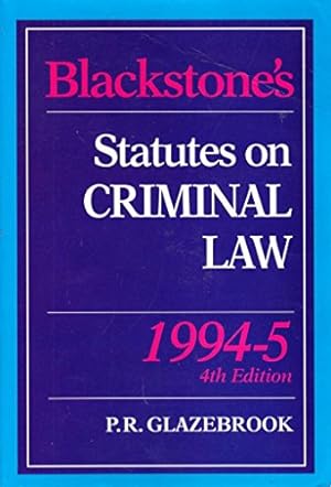 Bild des Verkufers fr Blackstone's Statutes on Criminal Law (Blackstone's Statute Books) zum Verkauf von WeBuyBooks
