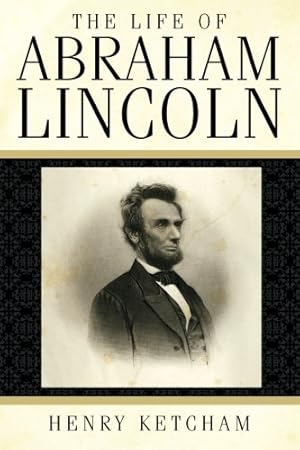 Immagine del venditore per The Life of Abraham Lincoln venduto da WeBuyBooks
