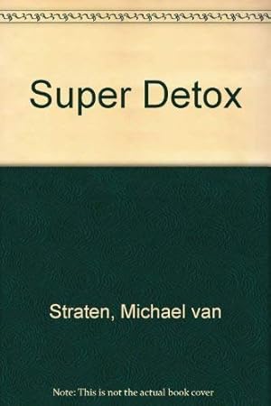 Bild des Verkufers fr Super Detox zum Verkauf von WeBuyBooks
