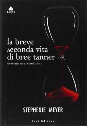 Seller image for La breve seconda vita di Bree Tanner for sale by WeBuyBooks